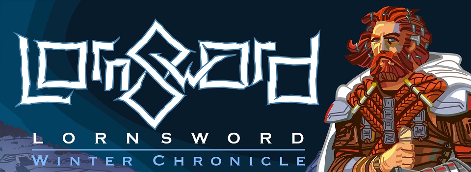 Lornsword Winter Chronicle: Early Access Impressions