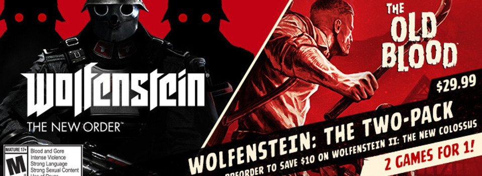 Get Wolfenstein: The New Order + The Old Blood for $30