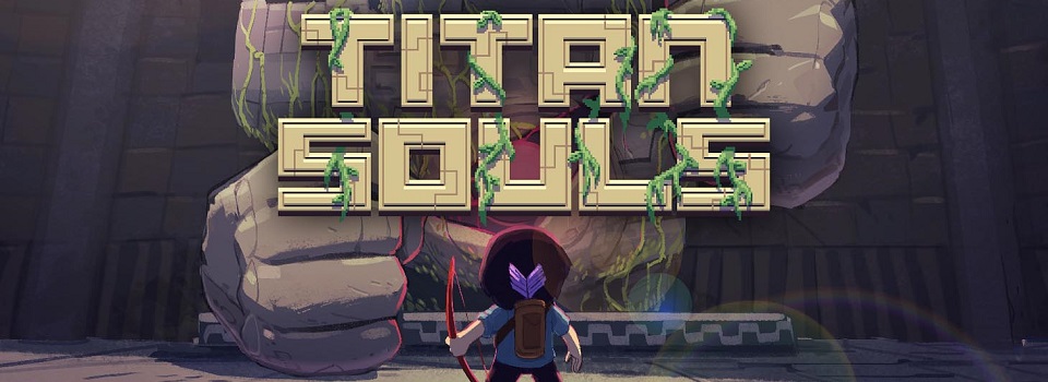 Titan Souls Review: Finding the Fun