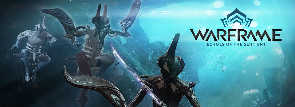 Warframe Brings Goodies, Overhauled Parkour with Echoes of the Sentient