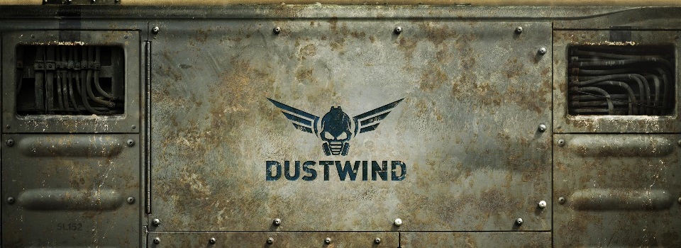 Dustwind Review: Rough but Wonderful