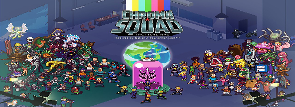 Chroma Squad Coming to PS4 & Xbox One In May 2017