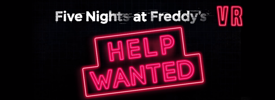 Sony Reveals Five Nights at Freddy's VR: Help Wanted