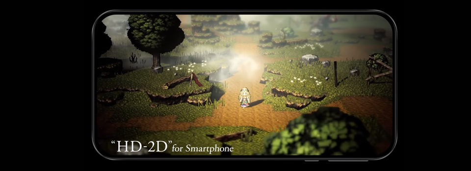 Octopath Traveler Announced for iOS/Android Mobile Devices