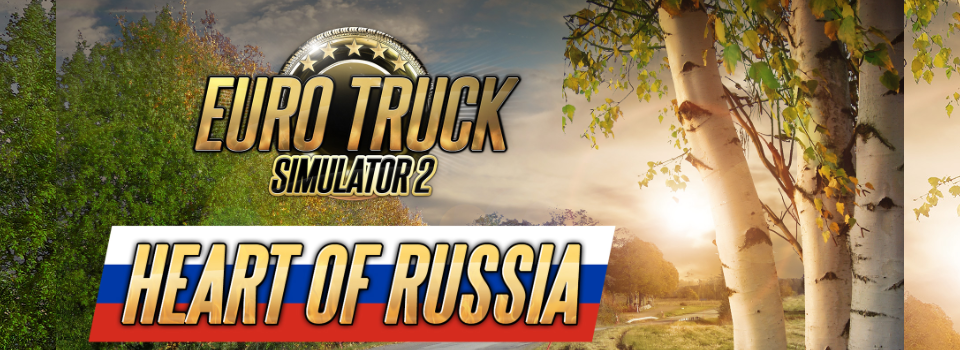 Euro Truck Sim 2 Devs Cancel Heart of Russia DLC