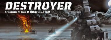 Destroyer The U-Boat Hunter gets a Release Date