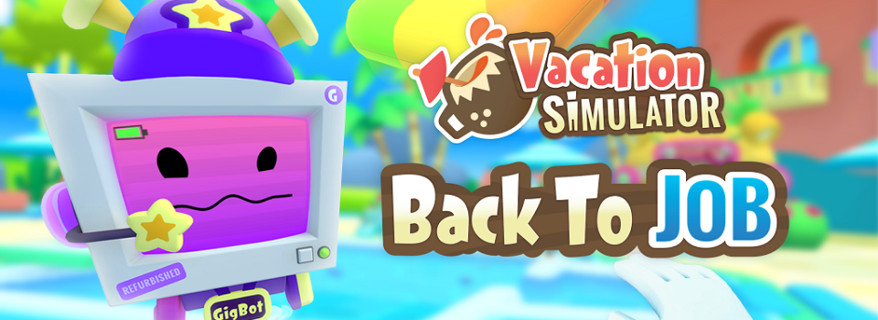 The Vacation Simulator: Back to Job Update Releases for Free on September 10